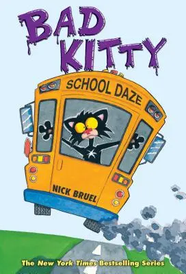 Zlá mačička Školská roztopašnosť - Bad Kitty School Daze