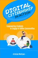 Digitálne občianstvo v praxi: Umožnenie študentom zapojiť sa do online komunít - Digital Citizenship in Action: Empowering Students to Engage in Online Communities
