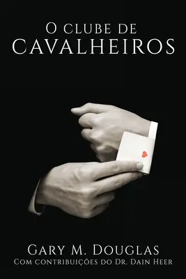 O Clube de Cavalheiros (portugalsky) - O Clube de Cavalheiros (Portuguese)