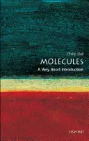 Molekuly: Veľmi stručný úvod - Molecules: A Very Short Introduction