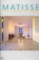 Matisse: Kaplnka vo Vence - Matisse: The Chapel at Vence