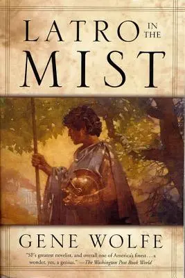 Latro v hmle: Vojak z hmly a Vojak z Arete - Latro in the Mist: Soldier of the Mist and Soldier of Arete