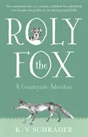 Líška Roly: Dobrodružstvo na vidieku - Roly the Fox: A Countryside Adventure