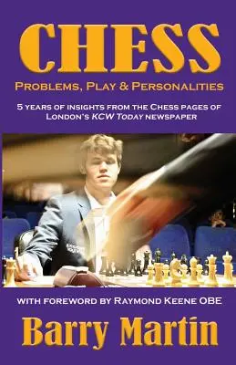 Šach: Šachy: problémy, hra a osobnosti - Chess: Problems, Play & Personalities
