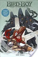 Bird Boy, zväzok 1: Meč Mali Mani - Bird Boy, Volume 1: The Sword of Mali Mani