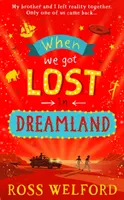 Keď sme sa stratili v krajine snov - When We Got Lost in Dreamland