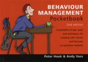 Behavior Management Pocketbook: Vrecková príručka riadenia správania: 2. vydanie - Behaviour Management Pocketbook: 2nd Edition - Behaviour Management Pocketbook: 2nd Edition