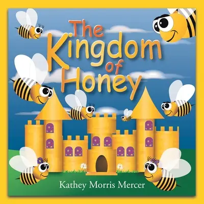 Kráľovstvo medu - The Kingdom of Honey