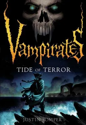 Vampirates: Vampíri: Príliv hrôzy - Vampirates: Tide of Terror