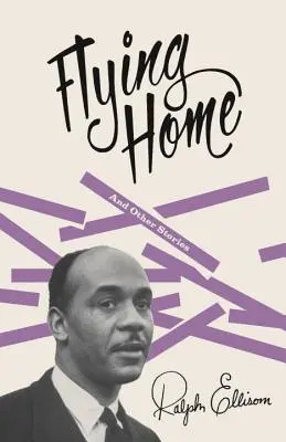 Flying Home: A iné príbehy - Flying Home: And Other Stories