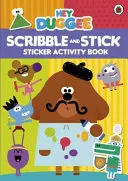 Hej Duggee: Čmáraj a lep - Kniha aktivít so samolepkami - Hey Duggee: Scribble and Stick - Sticker Activity Book