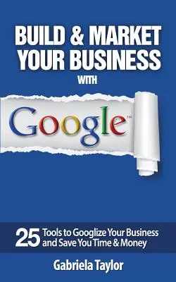 Budovanie a marketing vašej firmy pomocou Google - Build & Market Your Business with Google