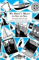 Nechceli sme ísť na more - We Didn't Mean to Go to Sea