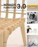 Nomádsky nábytok 3.0: Nové oslobodené bývanie? - Nomadic Furniture 3.0: New Liberated Living?