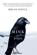 Nink River - Mink River