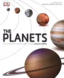Planéty - Definitívny vizuálny sprievodca našou slnečnou sústavou - Planets - The Definitive Visual Guide to Our Solar System