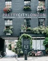 Prettycitylondon: Krásne miesta v Londýne: objavovanie krásnych miest v Londýne - Prettycitylondon: Discovering London's Beautiful Places