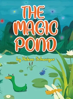 Čarovný rybník - The Magic Pond