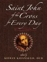 Svätý Ján z Kríža na každý deň - Saint John of the Cross for Every Day