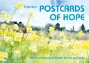 Pohľadnice nádeje - Slová a obrázky, ktoré vdýchnu život do vášho srdca - Postcards of Hope - Words and pictures to breathe life into your heart