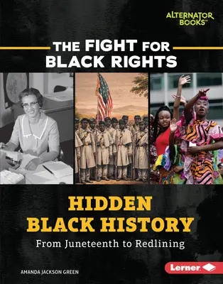 Skryté dejiny černochov: Od Juneteentu po Redlining - Hidden Black History: From Juneteenth to Redlining