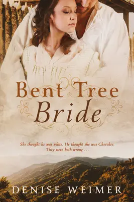 Nevesta z ohnutého stromu - Bent Tree Bride