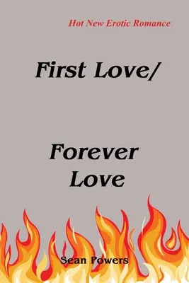 Prvá láska/navždy láska - First Love/Forever Love