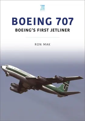 BOEING 707 PRVÉ PRÚDOVÉ LIETADLO BOEINGOV - BOEING 707 BOEINGS FIRST JETLINER