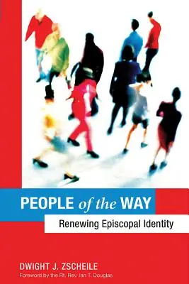 Ľudia na ceste: Obnova biskupskej identity - People of the Way: Renewing Episcopal Identity