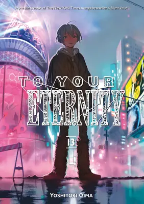 Na tvoju večnosť 13 - To Your Eternity 13