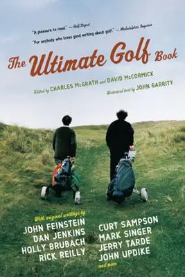 The Ultimate Golf Book (Ultimatívna kniha o golfe): Najkrajšia golfová kniha na svete: História a oslava najväčšej hry na svete - The Ultimate Golf Book: A History and a Celebration of the World's Greatest Game