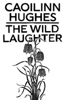 Divoký smiech - Wild Laughter