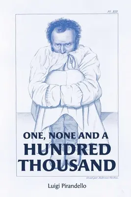 Jeden, nikto a stotisíc - One, None and a Hundred Thousand