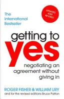 Ako sa dostať k áno - Vyjednávanie o dohode bez toho, aby ste ustúpili - Getting to Yes - Negotiating an agreement without giving in