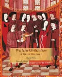 Západná civilizácia: Stručné dejiny, I. diel - Western Civilization: A Brief History, Volume I