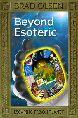 Za hranice ezoteriky, 3: Útek z väzenskej planéty - Beyond Esoteric, 3: Escaping Prison Planet