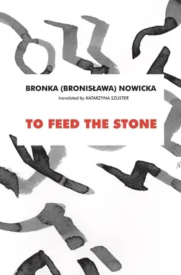 Nakŕmiť kameň - To Feed the Stone