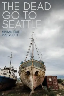 Mŕtvi idú do Seattlu - The Dead Go to Seattle