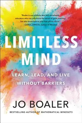 Bezhraničná myseľ: Učte sa, veďte a žite bez bariér - Limitless Mind: Learn, Lead, and Live Without Barriers
