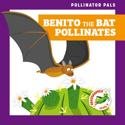 Netopier Benito opeľuje - Benito the Bat Pollinates