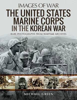 Námorná pechota Spojených štátov amerických v kórejskej vojne - The United States Marine Corps in the Korean War