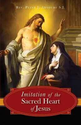 Imitácia Najsvätejšieho srdca Ježišovho - The Imitation of the Sacred Heart of Jesus