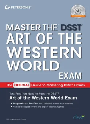Zvládnuť skúšku Dsst Art of the Western World - Master the Dsst Art of the Western World Exam