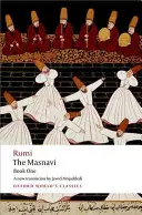 Masnavi: Kniha prvá - The Masnavi: Book One