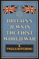 Britskí Židia v prvej svetovej vojne - Britain's Jews in the First World War