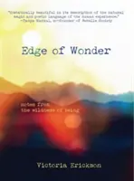 Hrana zázraku: Zápisky z divočiny bytia - Edge of Wonder: Notes from the Wildness of Being