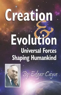 Stvorenie a evolúcia: Univerzálne sily formujúce ľudstvo - Creation & Evolution: Universal Forces Shaping Humankind