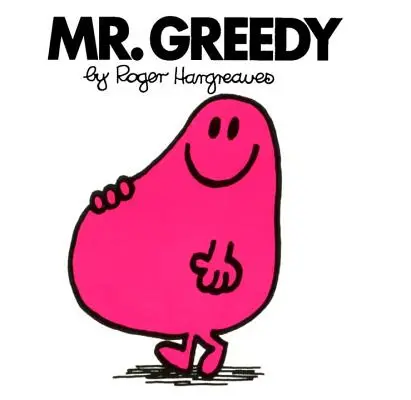 Pán chamtivý - Mr. Greedy