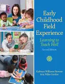 Skúsenosti z terénu v ranom detstve: Učiť sa dobre učiť - Early Childhood Field Experience: Learning to Teach Well