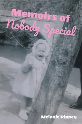 Memoáre nikoho výnimočného - Memoirs of Nobody Special